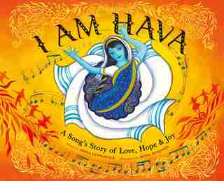 I Am Hava: A Song's Story Of Love, Hope & Joy by Freda Lewkowicz
