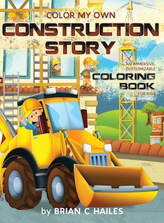 Front cover_Color My Own Construction Story