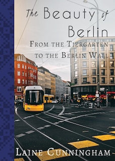Front cover_The Beauty Of Berlin