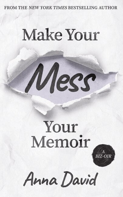 Couverture_Make Your Mess Your Memoir
