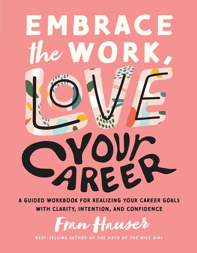 Couverture_Embrace The Work, Love Your Career