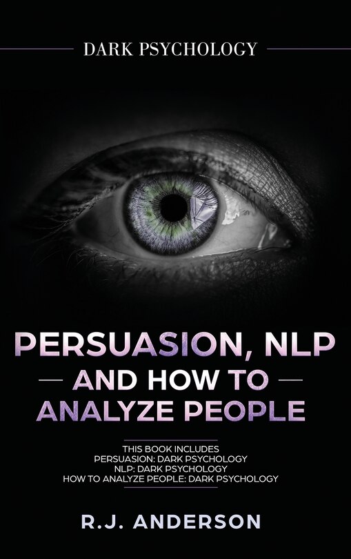 Front cover_Persuasion, NLP, and How to Analyze People