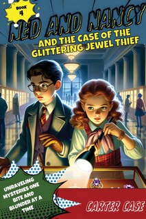 Front cover_Ned and Nancy and the Case of the Glittering Jewel Thief