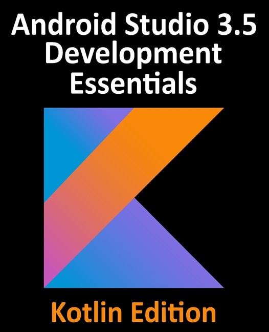 Front cover_Android Studio 3.5 Development Essentials - Kotlin Edition