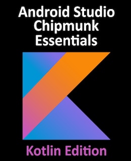 Couverture_Android Studio Chipmunk Essentials - Kotlin Edition
