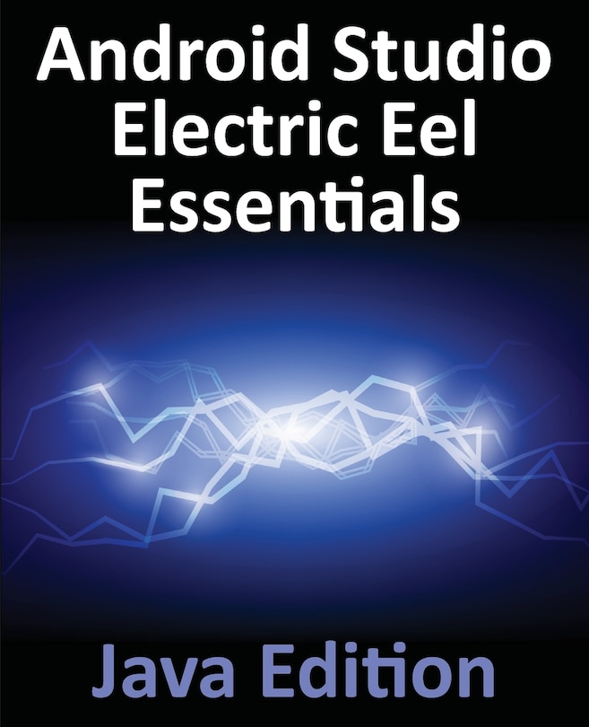 Front cover_Android Studio Electric Eel Essentials - Java Edition