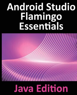 Front cover_Android Studio Flamingo Essentials - Java Edition