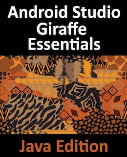 Front cover_Android Studio Giraffe Essentials - Java Edition