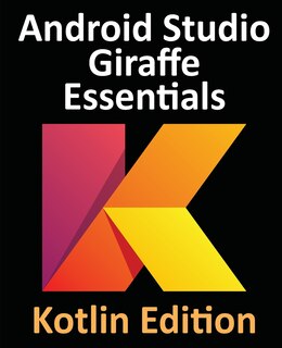 Front cover_Android Studio Giraffe Essentials - Kotlin Edition