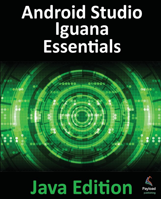 Front cover_Android Studio Iguana Essentials - Java Edition