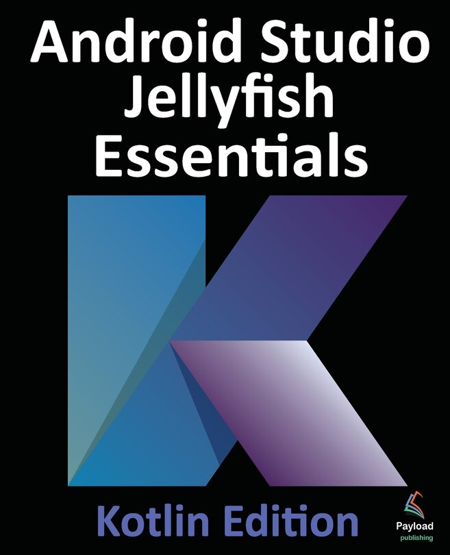 Front cover_Android Studio Jellyfish Essentials - Kotlin Edition