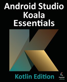 Couverture_Android Studio Koala Essentials - Kotlin Edition