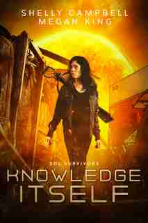 Knowledge Itself by Shelly Campbell