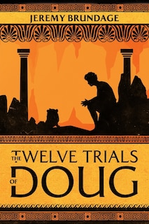 Couverture_The Twelve Trials of Doug