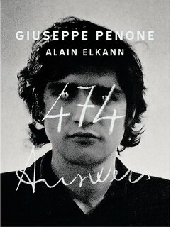 Couverture_Giuseppe Penone, Alain Elkann: 474 Answers