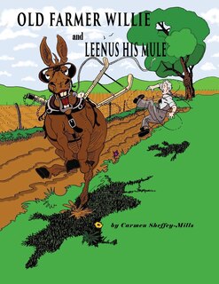 Front cover_Old Farmer Willie And Leenus His Mule