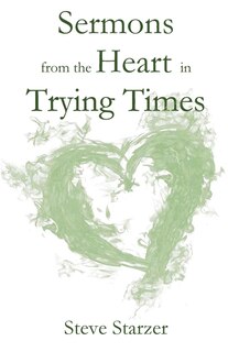 Front cover_Sermons from the Heart in Trying Times