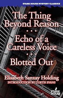 Couverture_The Thing Beyond Reason / Echo of a Careless Voice / Blotted Out