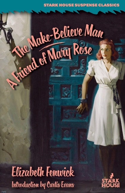 Couverture_The Make-Believe Man / A Friend of Mary Rose