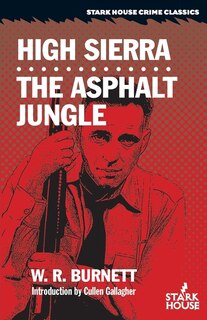 Couverture_High Sierra / The Asphalt Jungle