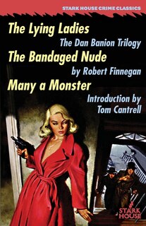 Front cover_The Lying Ladies / The Bandaged Nude / Many a Monster