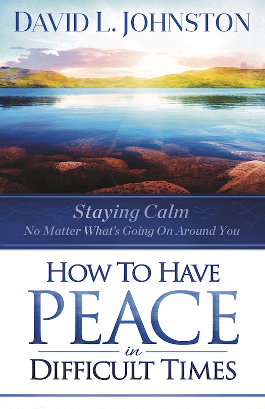 Couverture_How to Have Peace in Difficult Times