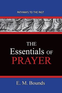 Front cover_The Essentials of Prayer