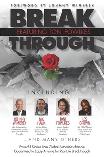 Front cover_Break Through Featuring Toni Fowlkes