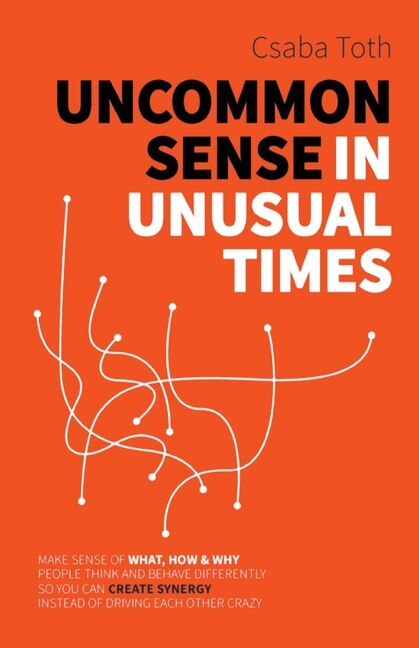 Front cover_Uncommon Sense in Unusual Times