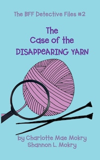 Front cover_The Case of the Disappearing Yarn