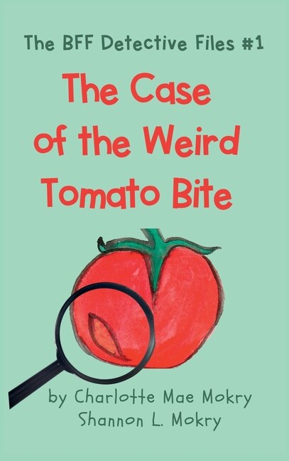 Couverture_The Case of the Weird Tomato Bite