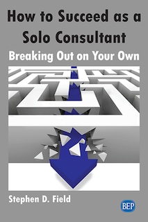 Couverture_How To Succeed As A Solo Consultant