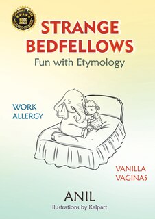 Front cover_Strange Bedfellows - Fun with Etymology