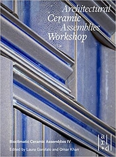 Front cover_Architectural Ceramic Assemblies Workshop