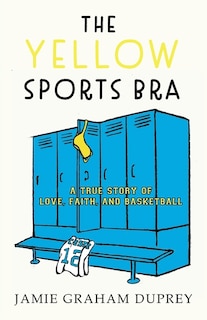 Front cover_The Yellow Sports Bra