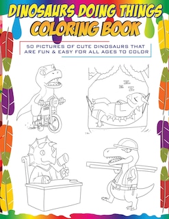 Front cover_Dinosaurs Doing Things Coloring Book