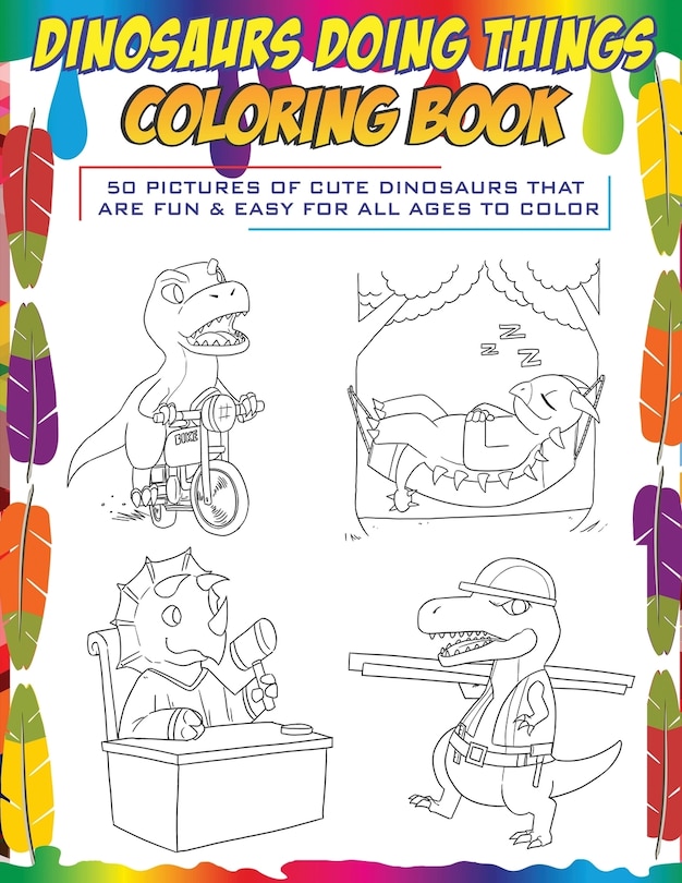 Front cover_Dinosaurs Doing Things Coloring Book