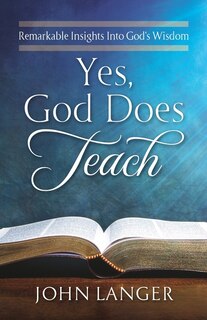 Front cover_Yes, God Does Teach