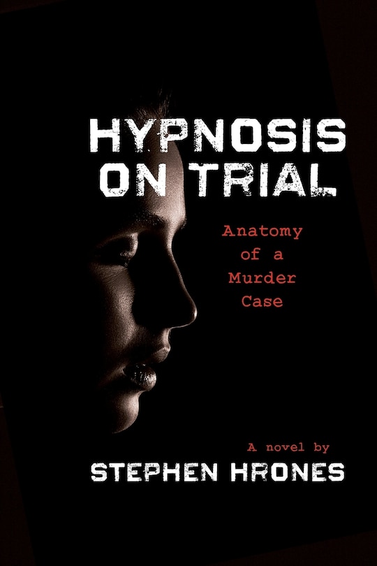 Front cover_Hypnosis on Trial