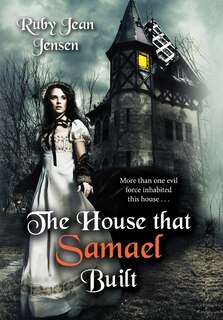 Front cover_The House that Samael Built