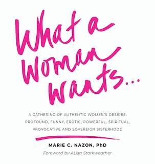 Front cover_What a Woman Wants...