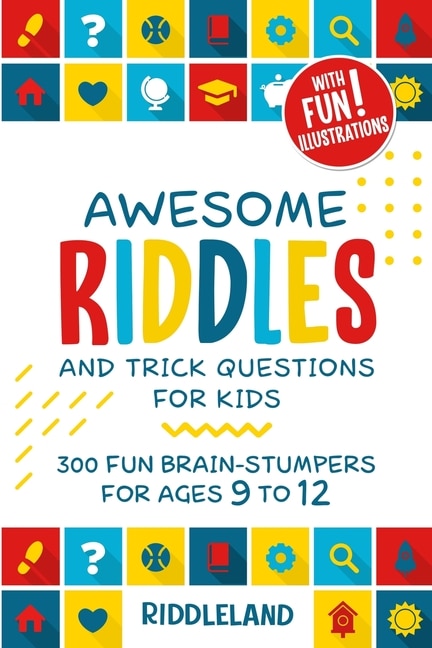 Front cover_Awesome Riddles and Trick Questions For Kids