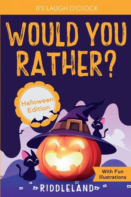 Front cover_It's Laugh O'Clock - Would You Rather? Halloween Edition