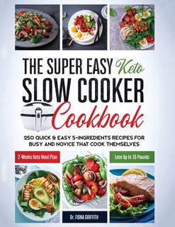 Front cover_The Super Easy Keto Slow Cooker Cookbook