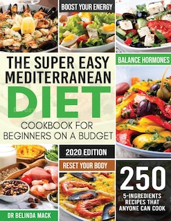Front cover_The Super Easy Mediterranean Diet Cookbook for Beginners on a Budget