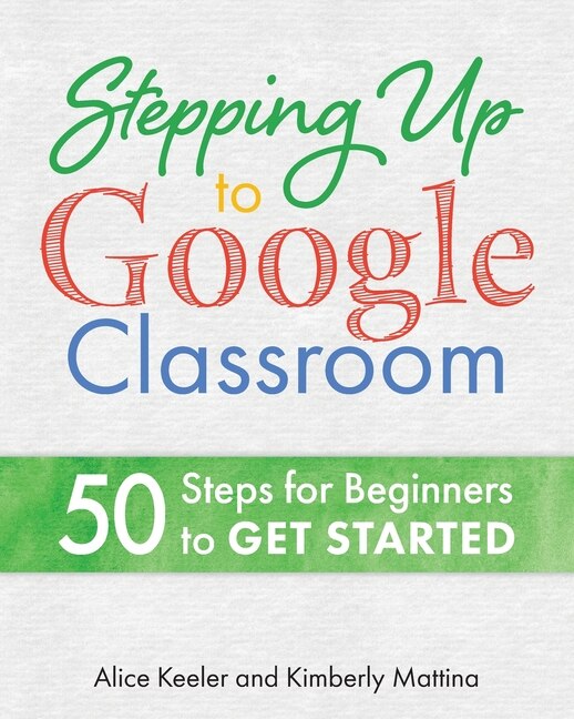 Couverture_Stepping Up to Google Classroom