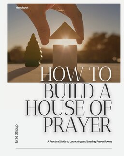 Couverture_How to Build a House of Prayer
