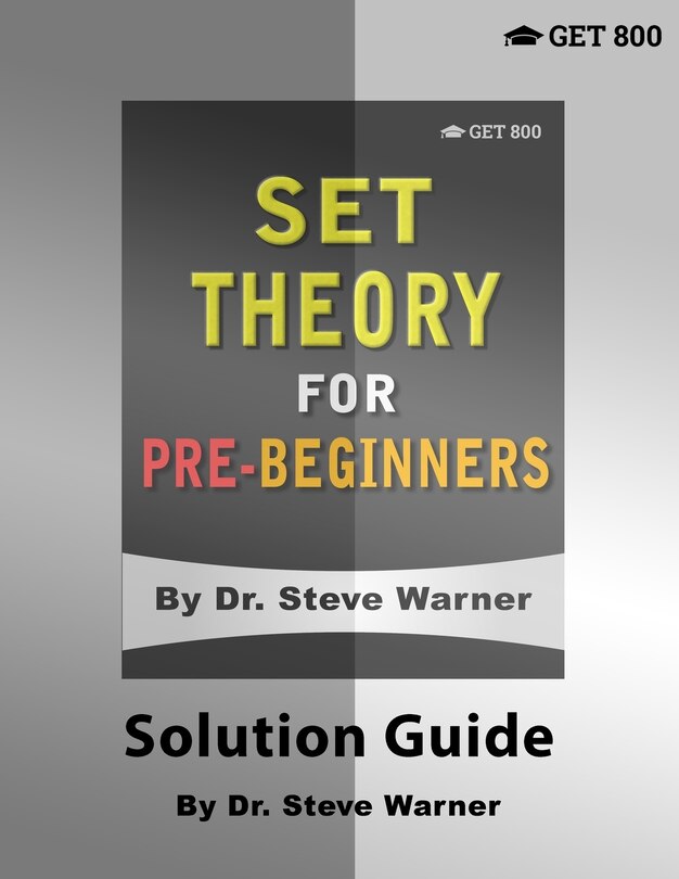 Front cover_Set Theory for Pre-Beginners - Solution Guide