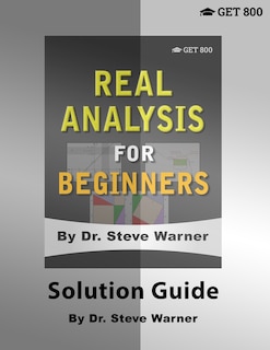 Front cover_Real Analysis for Beginners - Solution Guide