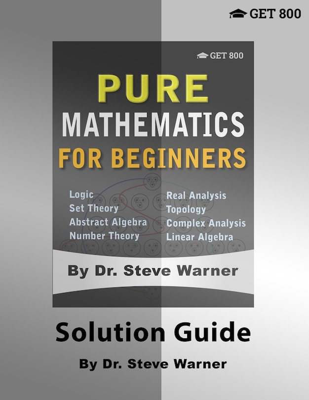 Front cover_Pure Mathematics for Beginners - Solution Guide